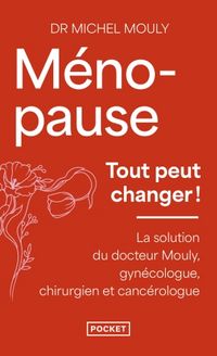 Produktbild: M&eacute;nopause, tout peut changer