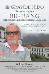 Produktbild: Il Grande Nido Che Ha Dato Origine Al Big Bang Dei Buchi Neri Di Stephen Hawking