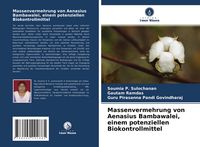 Produktbild: Massenvermehrung von Aenasius Bambawalei, einem potenziellen Biokontrollmittel