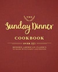Produktbild: The Sunday Dinner Cookbook