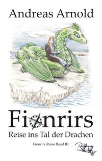 Bild vom Artikel Fionrirs Reise ins Tal der Drachen vom Autor Andreas Arnold