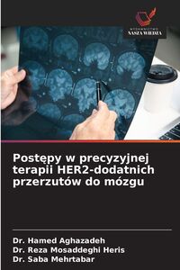 Produktbild: Post&iquest;py w precyzyjnej terapii HER2-dodatnich przerzut&oacute;w do m&oacute;zgu