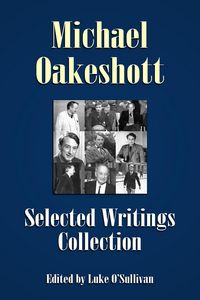 Produktbild: Michael Oakeshott Selected Writings Collection