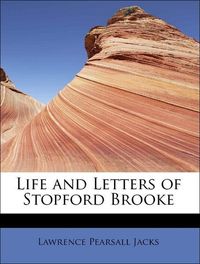 Produktbild: Jacks, L: Life and Letters of Stopford Brooke