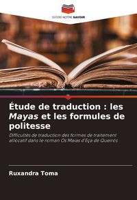 Produktbild: &Eacute;tude de traduction : les Mayas et les formules de politesse