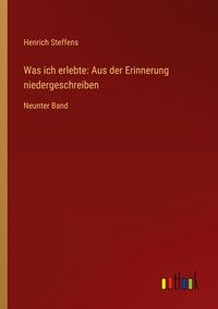 Produktbild: Was ich erlebte: Aus der Erinnerung niedergeschreiben