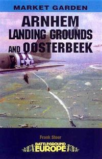 Produktbild: Arnhem - Landing Grounds and Oosterbeek