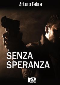 Produktbild: Senza speranza