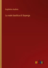 Produktbild: La reale basilica di Soperga