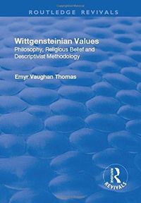 Produktbild: Vaughan Thomas, E: Wittgensteinian Values: Philosophy, Relig