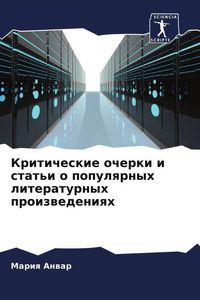 Produktbild: Kriticheskie ocherki i stat'i o populqrnyh literaturnyh proizwedeniqh