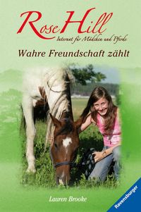Produktbild: Wahre Freundschaft z&auml;hlt / Rose Hill Bd.14