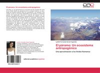 Produktbild: El p&aacute;ramo: Un ecosistema antropog&eacute;nico