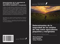 Produktbild: Determinantes de la seguridad de los medios de vida entre agricultores peque&ntilde;os y marginales