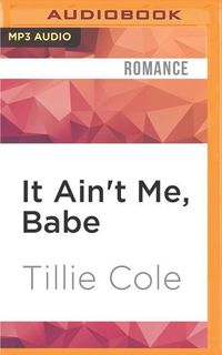 Bild vom Artikel It Ain't Me, Babe: A Hades Hangmen Novel vom Autor Tillie Cole