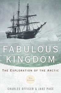 Bild vom Artikel Fabulous Kingdom: The Exploration of the Arctic vom Autor Charles Officer