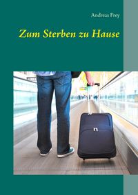 Produktbild: Zum Sterben zu Hause
