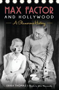 Produktbild: Max Factor and Hollywood