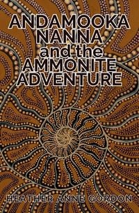 Produktbild: Andamooka Nanna and the Ammonite Adventure