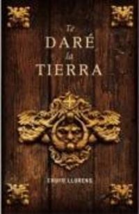 Produktbild: Te dar&eacute; la tierra