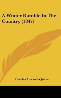 Produktbild: A Winter Ramble In The Country (1847)