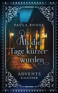 Produktbild: Als die Tage k&uuml;rzer wurden