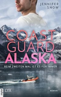 Produktbild: Coast Guard Alaska - Beim zweiten Mal ist es f&uuml;r immer