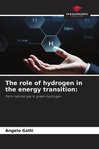 Produktbild: The role of hydrogen in the energy transition: