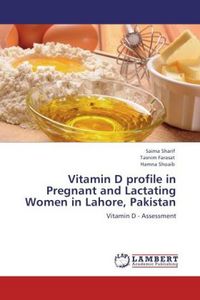 Produktbild: Sharif, S: Vitamin D profile in Pregnant and Lactating Women