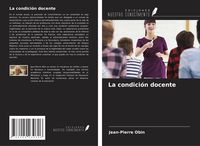 Produktbild: La condici&oacute;n docente