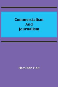 Produktbild: Commercialism and Journalism
