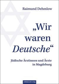 Produktbild: &bdquo;Wir waren Deutsche&ldquo;