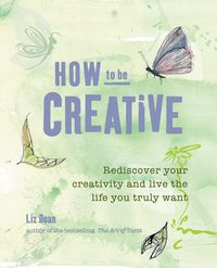 Produktbild: Dean, L: How to Be Creative