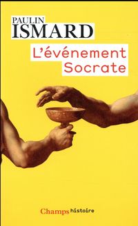 Bild vom Artikel L'événement Socrate vom Autor Paulin Ismard