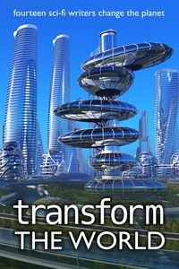 Produktbild: Transform the World (Writers Save the World, #3)