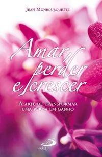 Produktbild: Amar, perder e crescer