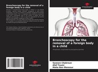 Produktbild: Bronchoscopy for the removal of a foreign body in a child