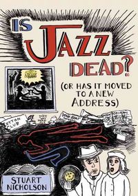 Produktbild: Nicholson, S: Is Jazz Dead?