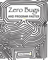 Produktbild: Zero Bugs and Program Faster