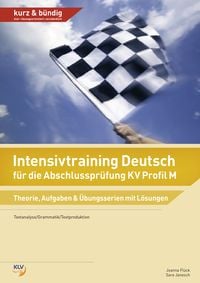 Produktbild: Intensivtraining Deutsch f&uuml;r die Abschlusspr&uuml;fung KV Profil M