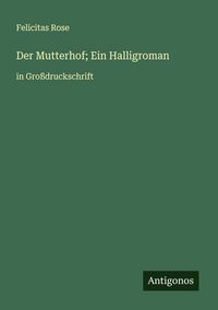 Produktbild: Der Mutterhof; Ein Halligroman