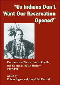 Produktbild: Us Indians Don't Want Our Reservation Opened