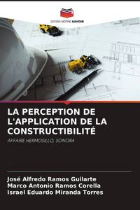 Produktbild: La Perception De L'application De La Constructibilit&eacute;