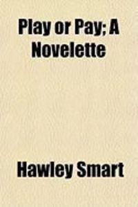 Produktbild: Play or Pay; A Novelette