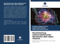 Produktbild: Bereitstellung softwaredefinierter Netzwerke &uuml;ber Open VSwitch