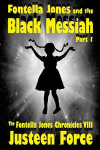 Produktbild: Fontella Jones and the Black Messiah (The Fontella Jones Chronicles, #8)