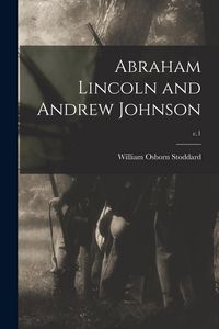 Produktbild: Abraham Lincoln and Andrew Johnson; c.1