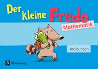 Produktbild: Fredo - Mathematik - Zu allen Ausgaben. Vorübungen - Kleiner Fredo