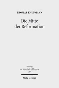 Produktbild: Die Mitte der Reformation