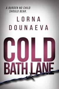 Produktbild: Cold Bath Lane (The McBride Vendetta Psychological Thrillers, #3)